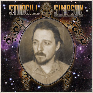 sturgill simpson metamodern sounds in country music