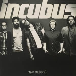 Incubus - Trust Fall (Side A)