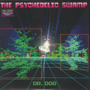 Dr. Dog - The Psychedelic Swamp