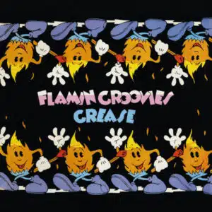 The Flamin' Groovies - Grease