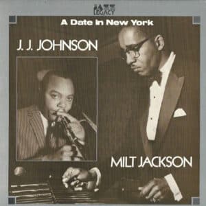 J.J. Johnson, Milt Jackson - A Date In New York