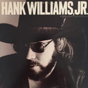 Hank Williams Jr. - Whiskey Bent And Hell Bound