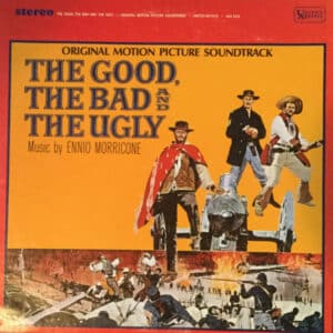 Ennio Morricone - The Good, The Bad And The Ugly - Original Motion Picture Soundtrack