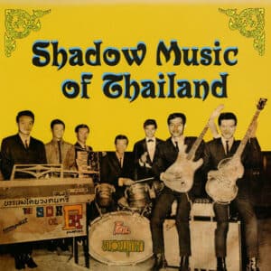 Various - Shadow Music Of Thailand