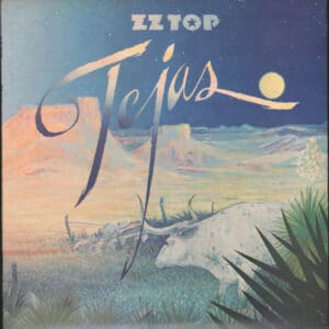 ZZ Top - Tejas