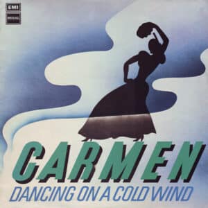 Carmen - Dancing On A Cold Wind