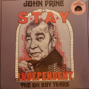 John Prine - Stay Independent: The Oh Boy Years