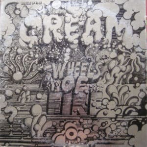 Cream - Wheels Of Fire