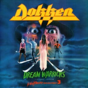 Dokken - Dream Warriors (Theme From A Nightmare On Elm Street 3)