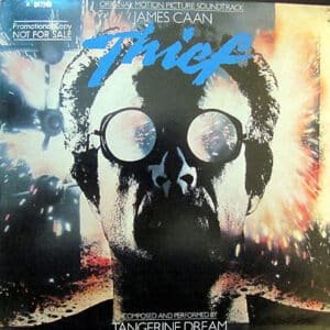 Tangerine Dream - Thief (Original Motion Picture Soundtrack)