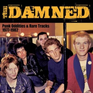 The Damned - Punk Oddities & Rare Tracks 1977-1982