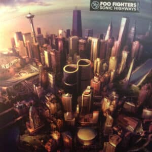 Foo Fighters - Sonic Highways