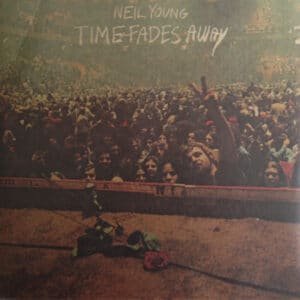 Neil Young - Time Fades Away