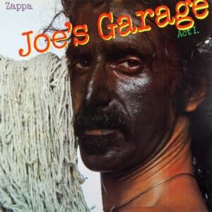 Frank Zappa - Joe's Garage Act I
