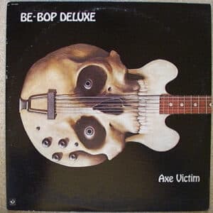 Be Bop Deluxe - Axe Victim