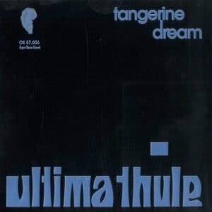 Tangerine Dream - Ultima Thule
