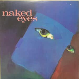 Naked Eyes - Naked Eyes