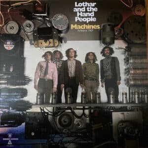 Lothar And The Hand People - Machines: Amherst 1969