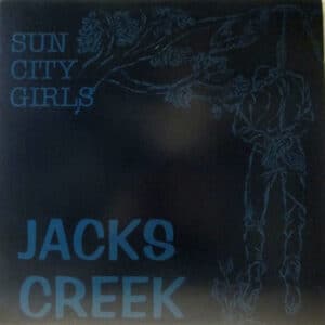 Sun City Girls - Jacks Creek