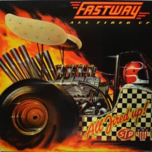 Fastway - All Fired Up!