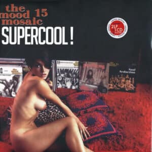 Various - The Mood Mosaic 15: Supercool!