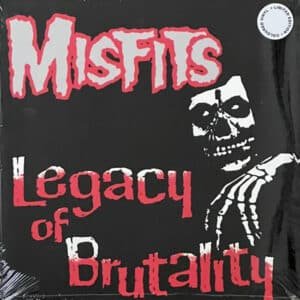 Misfits - Legacy Of Brutality