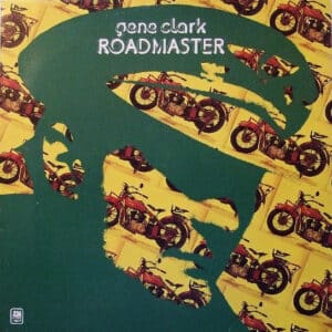 Gene Clark - Roadmaster