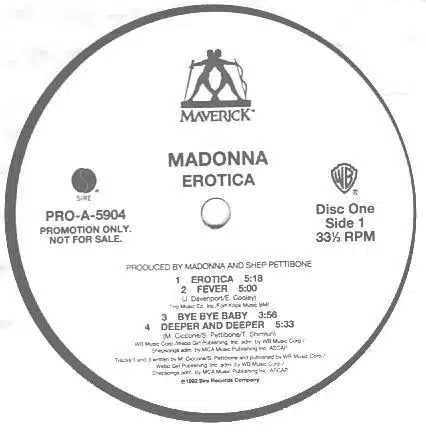 Madonna Erotica Album Turns 33 – Why This Important Album Still Matters Close-up of Madonna's Erotica vinyl record label for Disc One, Side 1, showing tracklist and Maverick/Sire/Warner Bros. logos, marked “Promotion Only – Not for Sale.”