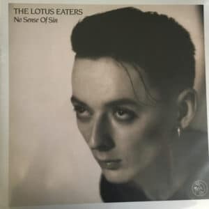 The Lotus Eaters - No Sense Of Sin