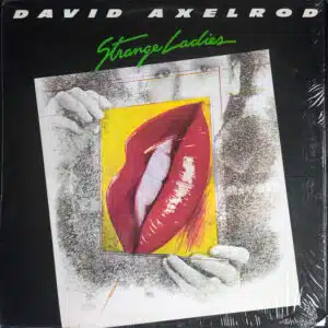David Axelrod - Strange Ladies