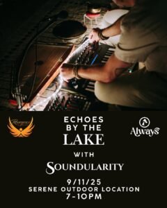 Echoes by the Lake sound healing event poster with Soundularity, scheduled for September 11, 2025, at a serene outdoor location from 7 to 10 PM