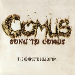 Comus - Song To Comus (The Complete Collection)