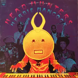 Herbie Hancock - Head Hunters