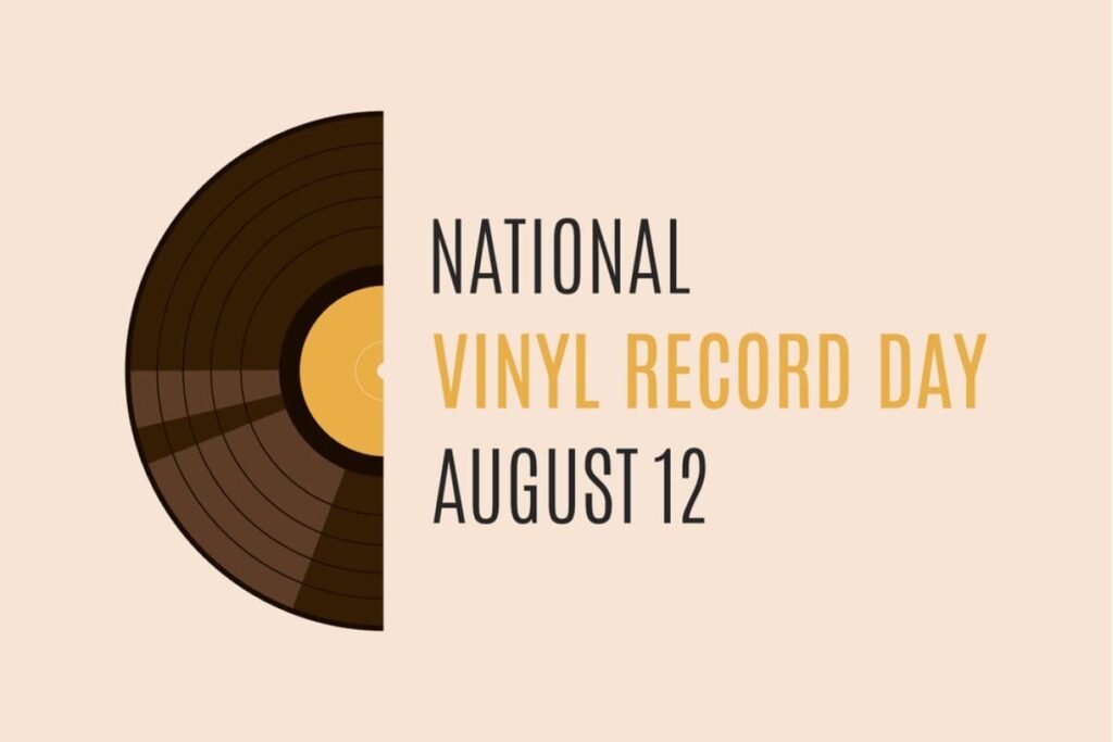 Graphic design featuring a half vinyl record with the words "National Vinyl Record Day August 12" on a beige background.