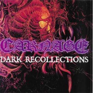 Carnage - Dark Recollections