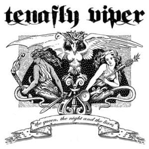 Tenafly Viper - The Queen, The Night And The Liars
