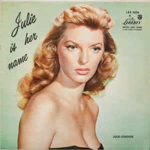 Julie London - Julie Is Her Name