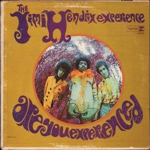 The Jimi Hendrix Experience - Are You Experienced?