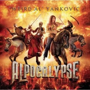 "Weird Al" Yankovic - Alpocalypse