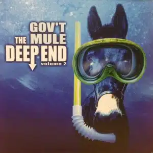 Gov't Mule - The Deep End Volume 2