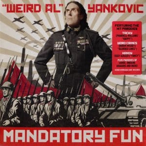 "Weird Al" Yankovic - Mandatory Fun