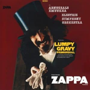 Frank Vincent Zappa Conducts The Abnuceals Emuukha Electric Symphony Orchestra - Lumpy Gravy Primordial