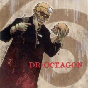 Dr. Octagon - Dr. Octagonecologyst