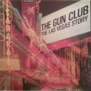 The Gun Club - The Las Vegas Story-0