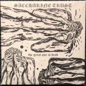 Saccharine Trust - The Great One Is Dead-0