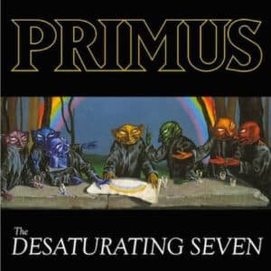Primus - The Desaturating Seven-0