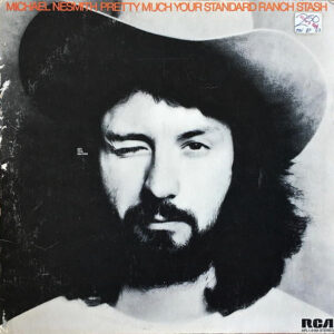Michael Nesmith - Pretty Much Your Standard Ranch Stash-0