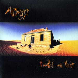 Midnight Oil - Diesel And Dust-0