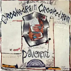 Pavement - Crooked Rain, Crooked Rain-0