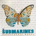 The Submarines - Honeysuckle Weeks